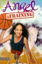 Watch Angel in Training Alluc