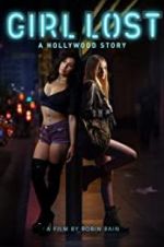 Watch Girl Lost: A Hollywood Story Alluc