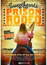 Watch Sweethearts of the Prison Rodeo Alluc