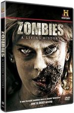 Watch Zombies: A Living History Alluc