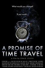 Watch A Promise of Time Travel Alluc