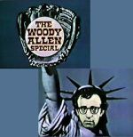Watch The Woody Allen Special Alluc
