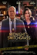 Watch Midnight in the Switchgrass Alluc