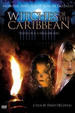 Watch Witches of the Caribbean Alluc