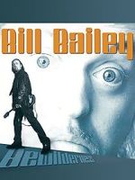 Watch Bill Bailey: Bewilderness Alluc