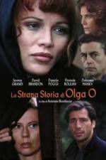 Watch The Strange Story of Olga O Alluc