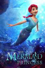 Watch The Mermaid Princess Alluc