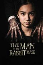 Watch The Man in the Rabbit Mask Alluc