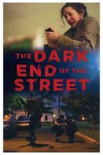 Watch The Dark End of the Street Alluc