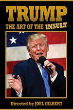Watch Trump: The Art of the Insult Alluc