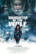 Watch Daughter of the Wolf Alluc