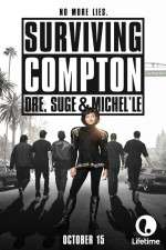 Watch Surviving Compton: Dre, Suge & Michel\'le Alluc
