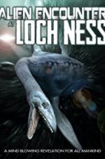 Watch Alien Encounter at Loch Ness Alluc