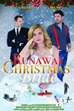 Watch Runaway Christmas Bride Alluc