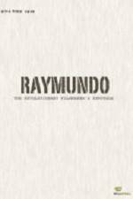 Watch Raymundo Alluc