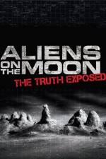 Watch Aliens on the Moon: The Truth Exposed Alluc