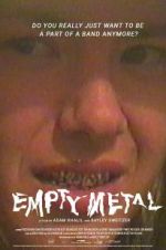 Watch Empty Metal Alluc