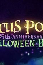 Watch The Hocus Pocus 25th Anniversary Halloween Bash Alluc