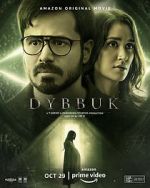 Watch Dybbuk: The Curse Is Real Alluc