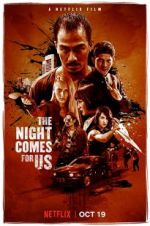Watch The Night Comes for Us Alluc