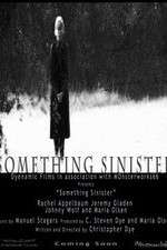 Watch Something Sinister Alluc