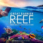 Watch Great Barrier Reef: The Next Generation Alluc