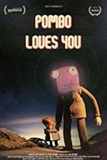 Watch Pombo Loves You Alluc