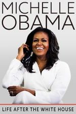 Watch Michelle Obama: Life After the White House Alluc