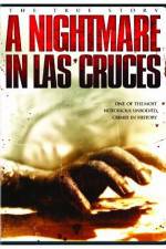Watch A Nightmare in Las Cruces Alluc