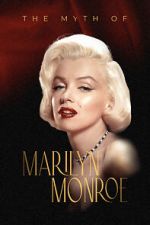 Watch The Myth of Marilyn Monroe Alluc