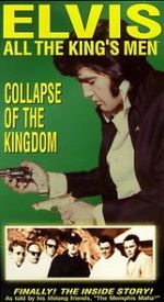 Watch Elvis: All the King\'s Men (Vol. 5) - Collapse of the Kingdom Alluc