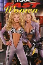 Watch Playboy Fast Women Alluc