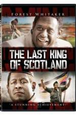 Watch The Last King of Scotland Alluc