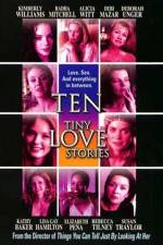 Watch Ten Tiny Love Stories Alluc