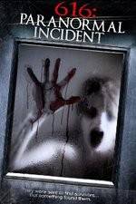Watch 616: Paranormal Incident Alluc