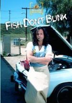 Watch Fish Don\'t Blink Alluc