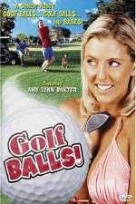 Watch Golfballs! Alluc