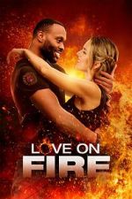 Watch Love on Fire Alluc