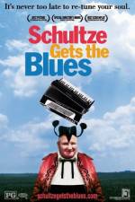 Watch Schultze Gets the Blues Alluc