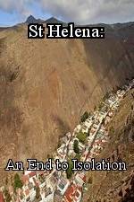 Watch St Helena: An End to Isolation Alluc