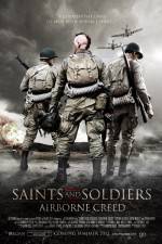 Watch Saints and Soldiers Airborne Creed Alluc