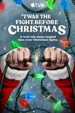 Watch The Fight Before Christmas Alluc