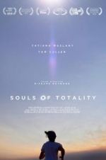 Watch Souls of Totality Alluc