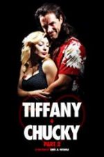 Watch Tiffany + Chucky Part 2 Alluc