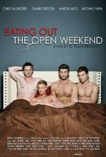 Watch Eating Out: The Open Weekend Alluc