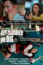 Watch Get Married or Die Alluc