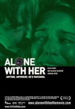 Watch Alone with Her Online Alluc