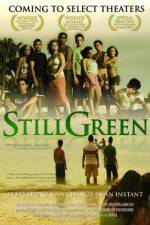 Watch Still Green Alluc