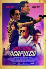 Watch Welcome to Acapulco Alluc