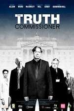 Watch The Truth Commissioner Alluc